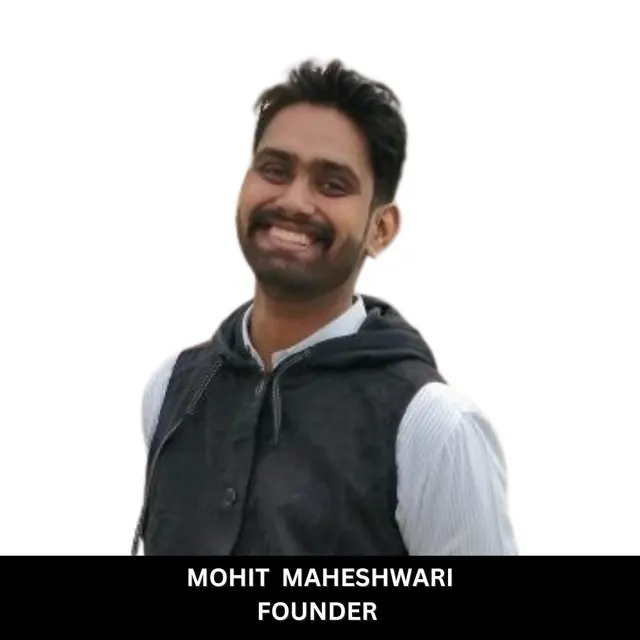 Mohit Maheshwari, Founder & CEO